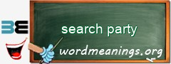 WordMeaning blackboard for search party